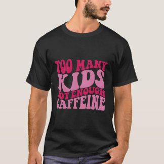 Zu viel Koffein T-Shirt
