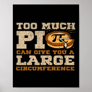 Zu viel Pi Day Math liebt 3.14 Nerdy Symbols Poster