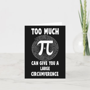 Zu viel Pi Science Math Pi Day Math Teacher Grap Karte