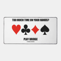 Zu viel Zeit in den Händen? Play Bridge