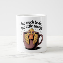 Zu viel zu tun Zu wenig Energie Kaffeetasse – Lust Jumbo-Tasse
