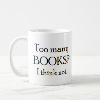 zu viele Bücher Kaffeetasse
