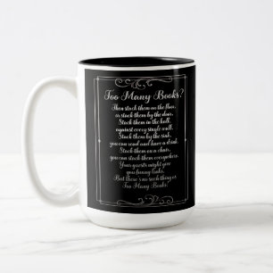 Zu viele Bücher werden schwarz und silber gepriese Zweifarbige Tasse