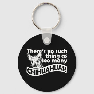 Zu viele Chihuahuas Schlüsselanhänger