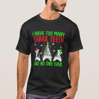 Zu viele Haizähne sagten, dass noch nie ein lustig T-Shirt