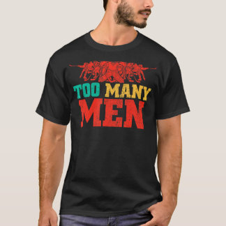 Zu viele Männer auf der Eishockey-Strafe Joke Zita T-Shirt