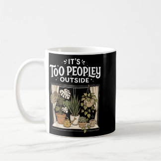 Zu viele Menschen draußen Pflanzen Lustiger Spruch Kaffeetasse