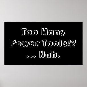 Zu vieler Power bearbeitet… Nah. Slogan Poster