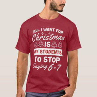 Zu Weihnachten ist meine Schüler aufhören zu sagen T-Shirt