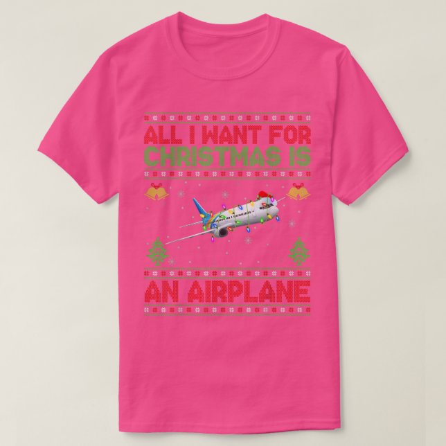 Zu Weihnachten Wollte ich nur ein Flugzeug  T-Shirt (Design vorne)