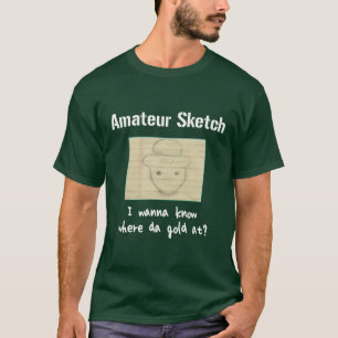 Zu wissen ich will, um wo DA-Gold an? T-Shirt