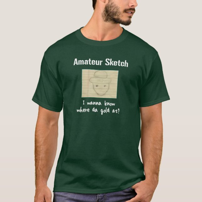 Zu wissen ich will, um wo DA-Gold an? T-Shirt (Vorderseite)
