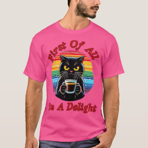Zuallererst bin ich ein Vergnügen 1 T-Shirt