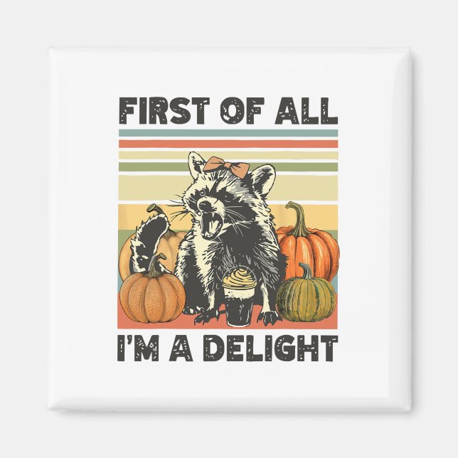 Zuallererst bin ich ein Vintager Herbsthalbmesser  Magnet (Vorne)