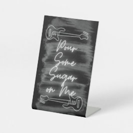 Zucker auf mich gießen, Rockstar-Dessertschild Sockelschild