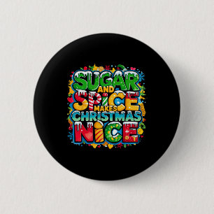 Zucker und Gewürze machen Weihnachten zum Weihnach Button