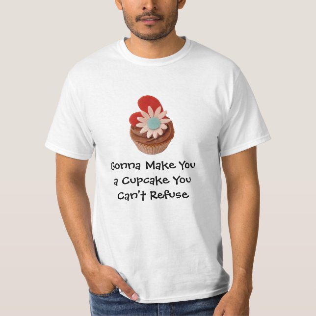 Zuckerbenommenheit: Ein kleiner Kuchen, den Sie T-Shirt (Vorderseite)