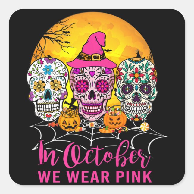 Zuckerrüben im Oktober tragen wir rosa Brustkrebs Quadratischer Aufkleber (Vorderseite)