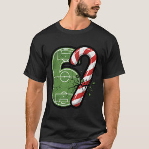 Zuckerstangen-Fußballfeld 67 Gebrochen Lustiges We T-Shirt