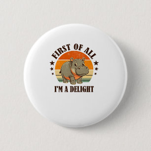 Zuerst bin ich ein erfreuliches Baby Hippo Moo Den Button