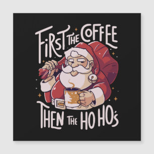 Zuerst der Kaffee, dann das HOHO Magnetkarte