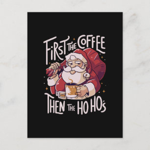 Zuerst der Kaffee, dann das HOHO Postkarte