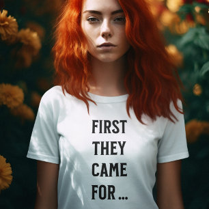 ZUERST KAMEN SIE FOR ... T-Shirt