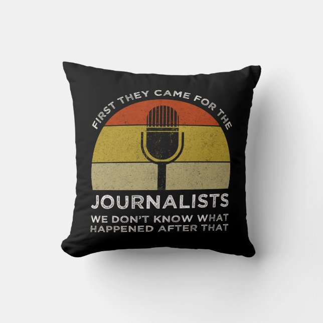 Zuerst kamen sie zu Journalisten Kissen (Vorderseite)