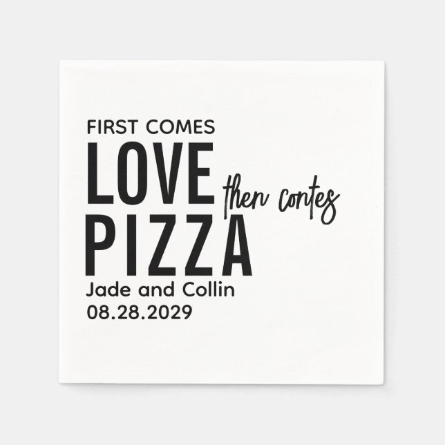Zuerst kommt Liebe dann kommt Pizza |Fun Pizza Par Serviette (Vorderseite)