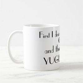 Zuerst trinke ich Covfefe Tasse