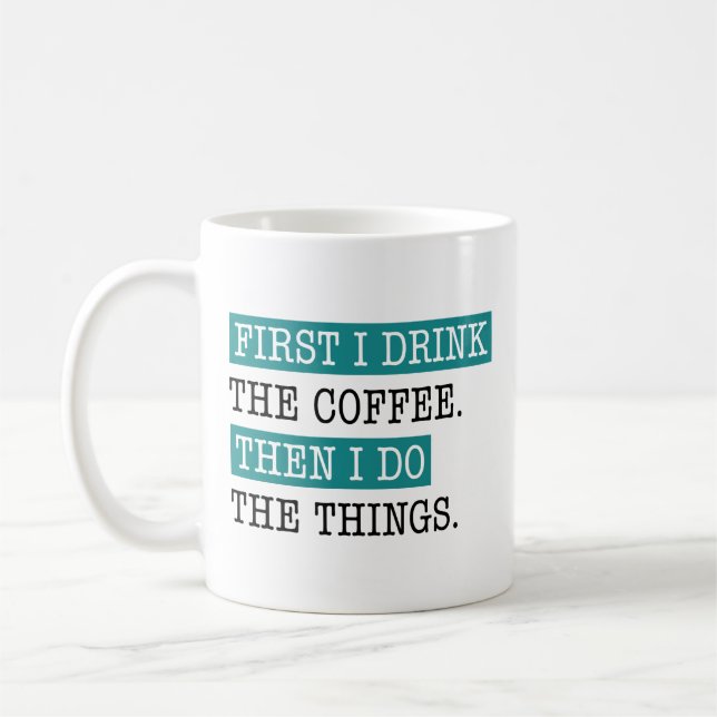 Zuerst trinke ich den Kaffee dann tue ich die Ding Kaffeetasse (Links)