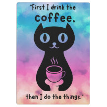 Zuerst trinke ich Kaffee, dann mache ich das Ding