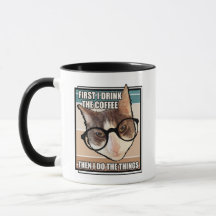 Zuerst trinke ich Kaffee Funny Cat Kaffee Tasse