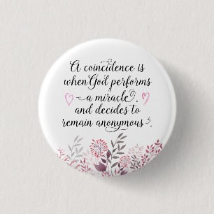 Zufall Gottes Wunderangebot Trendy Floral Button