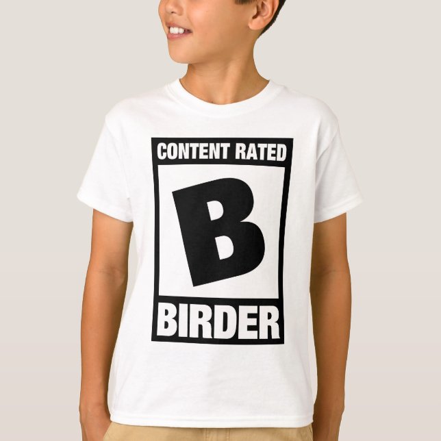 Zufriedenes bewertetes B: Vogelbeobachter T-Shirt (Vorderseite)