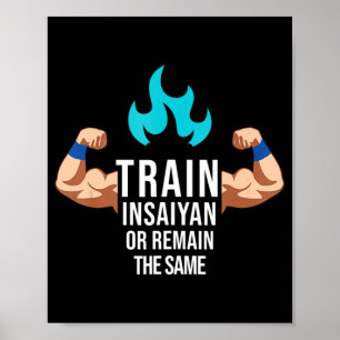 Zug Insaiyan oder bleibt derselbe Gym Bodybu Poster