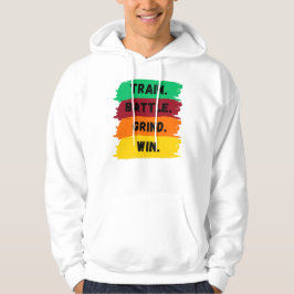 Zug, Schlacht, Grind, gewinnen motivierend Slogan Hoodie