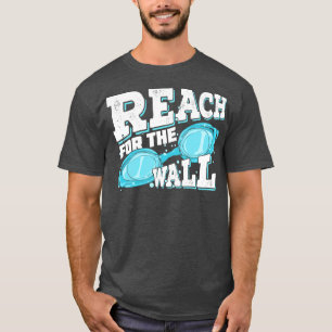 Zugang für die Mauer schwimmende Schwimmer Geschen T-Shirt