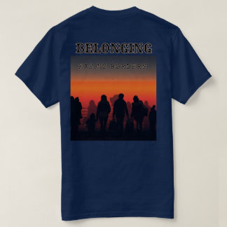 Zugehörigkeit kennt keine Grenzen T-Shirt