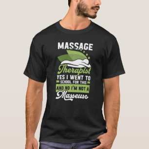 Zugelassene Therapeutin für Massage T-Shirt