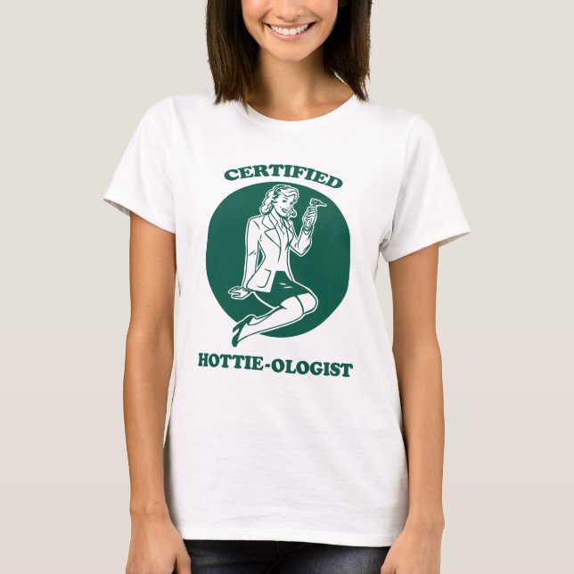 Zugelassenes Hottie-ologist T-Shirt (Vorderseite)