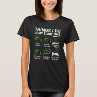 Zugmaschinen 6 Dinge, die ich in meinem Freizeit-T T-Shirt