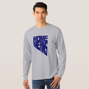 Zuhause bedeutet Nevada-Wort-T-Shirt lange Hülse T-Shirt