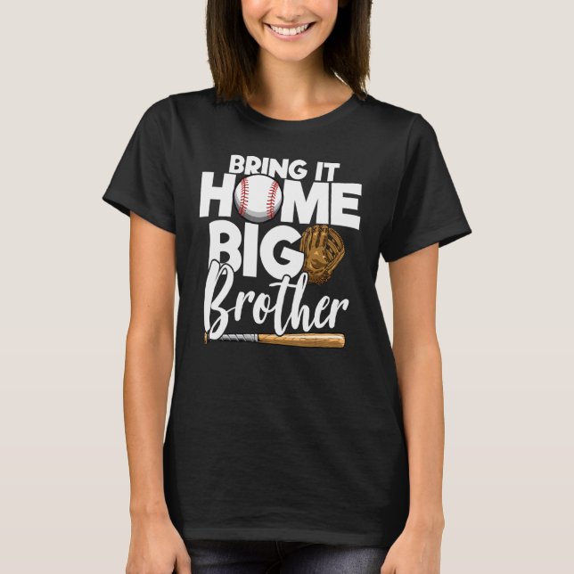 Zuhause Big Brother Baseball Big Brother Bas T-Shirt (Vorderseite)
