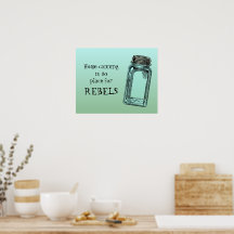 Zuhause Canning No place of Rebels Funny Kitchen