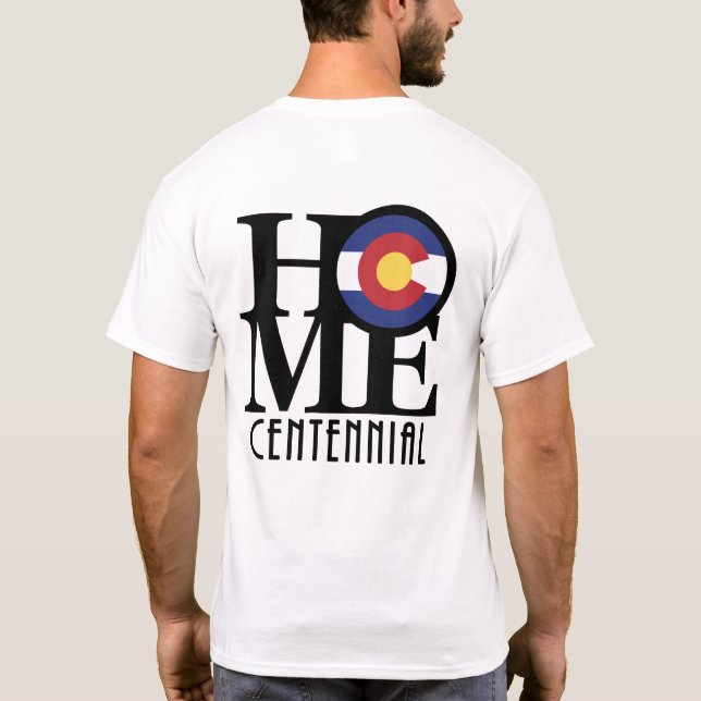 ZUHAUSE Centennial Colorado (Rückseite) T-Shirt (Rückseite)