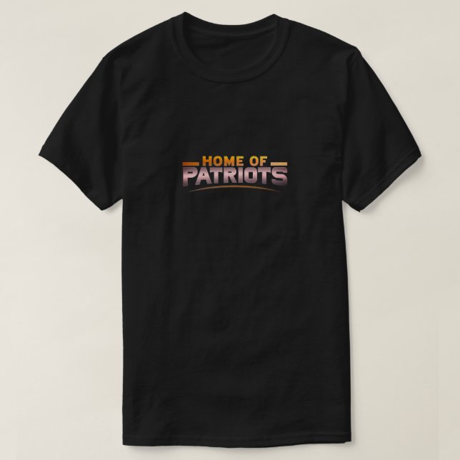 Zuhause der Patrioten T-Shirt (Design vorne)