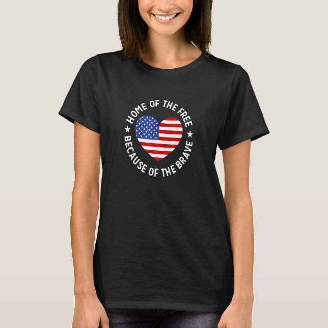 Zuhause des freien wegen des tapferen vierten JU T-Shirt (Vorderseite)
