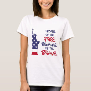 Zuhause des freien wegen des tapferen Zeichens T-Shirt