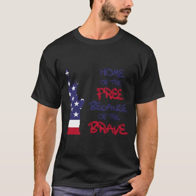 Zuhause des freien wegen des tapferen Zeichens T-Shirt (Vorderseite)